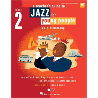 A Teacher's Guide to Jazz for Young People, Vol. 2-Classroom Resources-Hal Leonard-Engadine Music