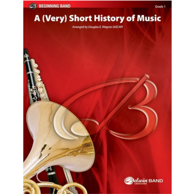 A (Very) Short History of Music, Arr. Douglas E. Wagner Concert Band Chart Grade 1-Concert Band Chart-Alfred-Engadine Music