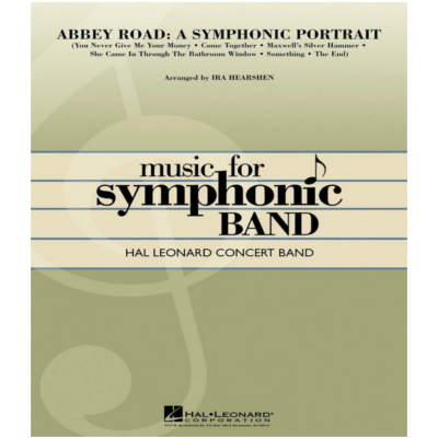 Abbey Road - A Symphonic Portrait, The Beatles Arr. Ira Hearshen Concert Band Chart Grade 4-Concert Band chart-Hal Leonard-Engadine Music