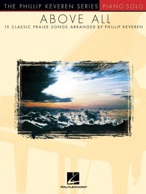 Above All, Piano-Piano & Keyboard-Hal Leonard-Engadine Music