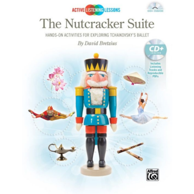 Active Listening Lessons: The Nutcracker Suite-Classroom Resources-Alfred-Engadine Music