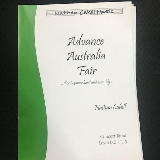 Advance Australia Fair, Nathan Cahill Concert Band Grade 0.5-1-Concert Band-Nathan Cahill-Engadine Music