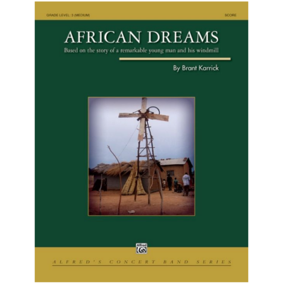 African Dreams, Brant Karrick Concert Band Chart Grade 3-Concert Band Chart-Alfred-Engadine Music