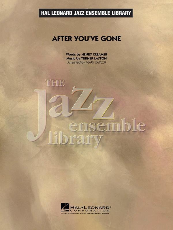 After You've Gone, Arr. Mark Taylor Stage Band Chart Grade 4-Stage Band chart-Hal Leonard-Engadine Music