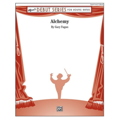 Alchemy, Gary Fagan Concert Band Chart Grade 1-Concert Band Chart-Alfred-Engadine Music
