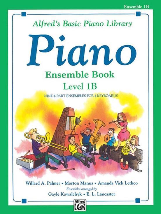 Alfred's Basic Piano Library - Ensemble Book 1B