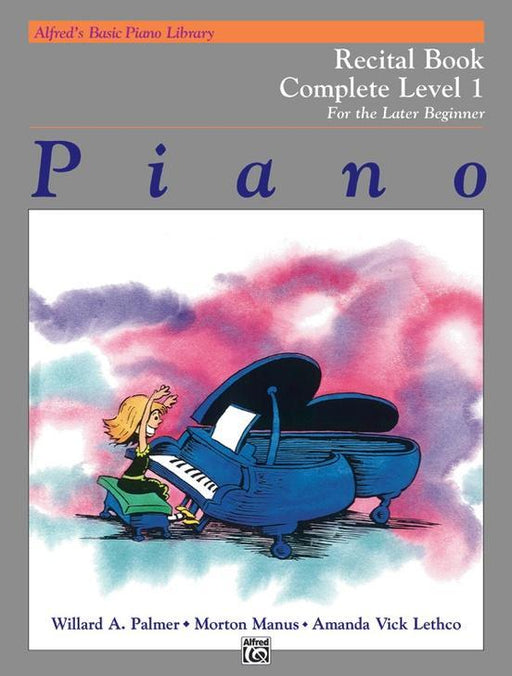 Alfred's Basic Piano Library: Recital Book Complete 1 For Late Beginner-Piano & Keyboard-Alfred-Engadine Music