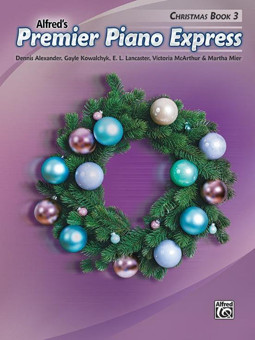 Alfred's Premier Piano Express: Christmas, Book 3-Piano & Keyboard-Alfred-Engadine Music