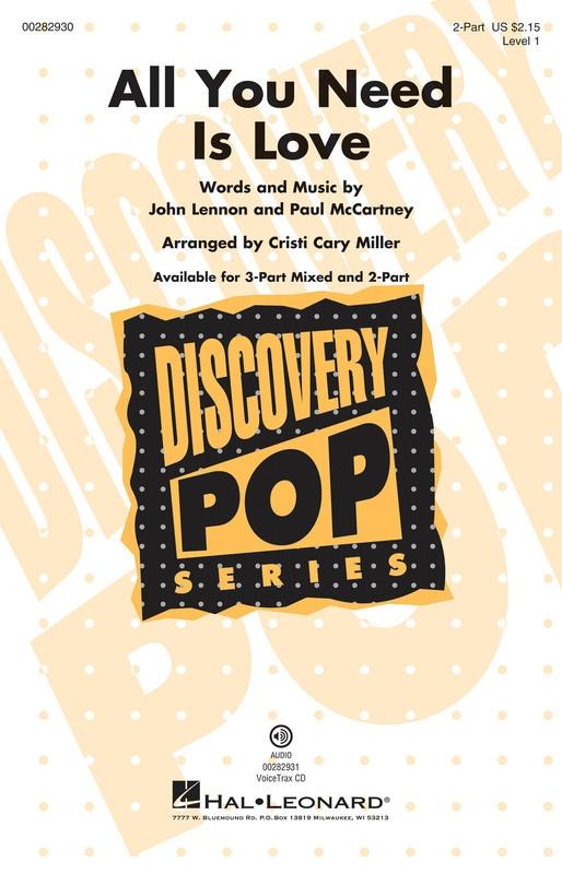 All You Need Is Love, The Beatles Arr. Cristi Cary Miller Choral-Choral-Hal Leonard-2 Part-Engadine Music