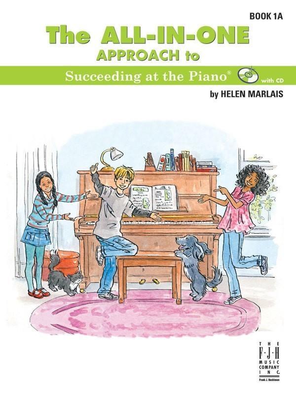 All-in-One Approach to Succeeding at the Piano, Book 1A-Piano & Keyboard-Hal Leonard-Engadine Music