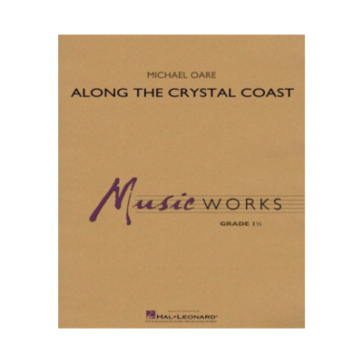 Along the Crystal Coast, Michael Oare Concert Band Chart Grade 1.5-Concert Band Chart-Hal Leonard-Engadine Music