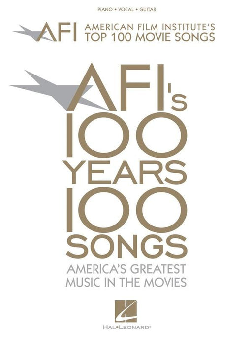 American Film Institute's 100 Years, 100 Songs, Piano Vocal & Guitar-Piano Vocal & Guitar-Hal Leonard-Engadine Music
