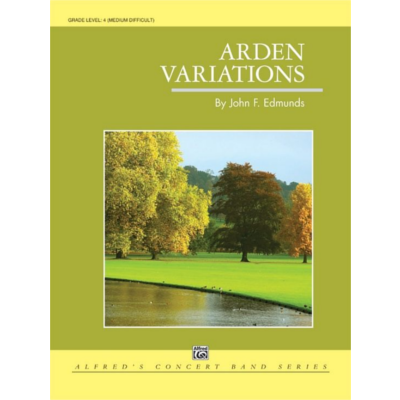 Arden Variations, John F. Edmunds Concert Band Chart Grade 4-Concert Band Chart-Alfred-Engadine Music
