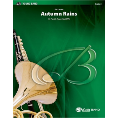 Autumn Rains, Patrick Roszell Concert Band Chart Grade 2-Concert Band Chart-Alfred-Engadine Music