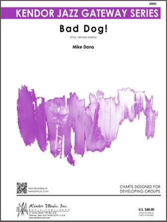 Bad Dog! Mike Dana Stage Band Grade 2.5-stage band-Hal Leonard-Engadine Music