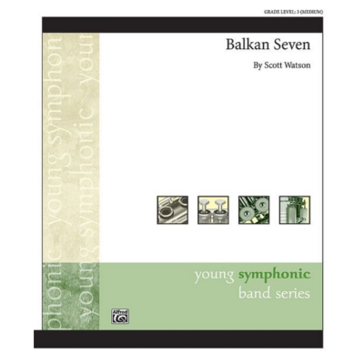 Balkan Seven, Scott Watson Concert Band Chart Grade 3-Concert Band Chart-Alfred-Engadine Music