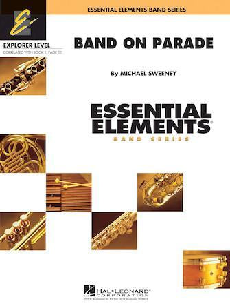 Band on Parade, Michael Sweeney Concert Band Grade 0.5-Concert Band Chart-Hal Leonard-Engadine Music