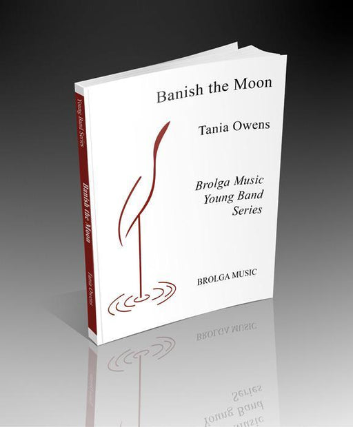 Banish the Moon, Tania Owens Concert Band Grade 2-Concert Band-Brolga-Engadine Music