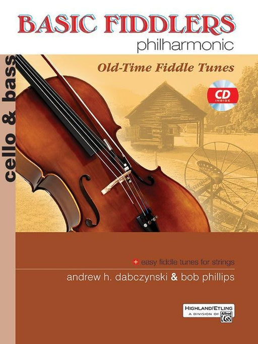 Basic Fiddlers Philharmonic: Old-Time Fiddle Tunes, Cello & Bass Book & CD