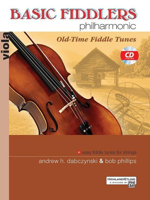 Basic Fiddlers Philharmonic: Old-Time Fiddle Tunes, Viola Book & CD