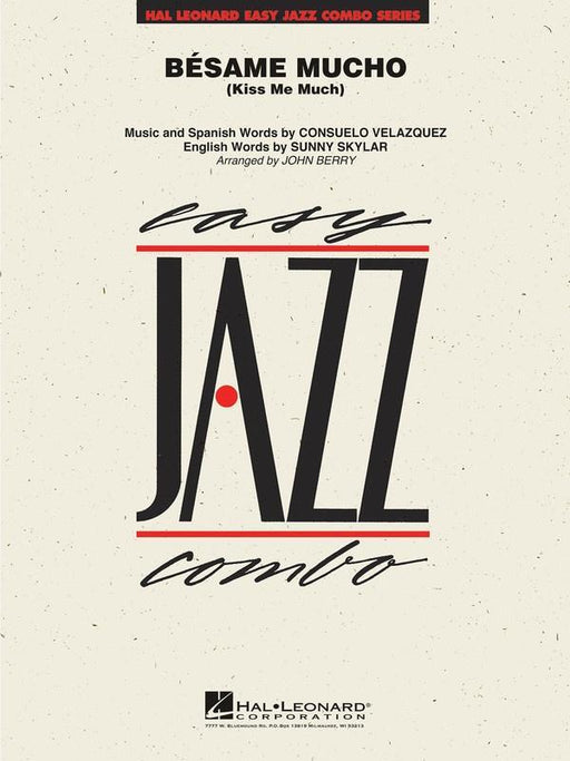 Besame Mucho (Kiss Me Much), Arr. John Berry Jazz Combo Grade 2
