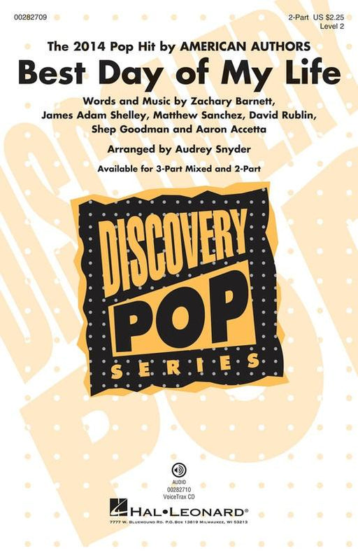 Best Day of My Life, Arr. Audrey Snyder Choral-Choral-Hal Leonard-2 Part-Engadine Music