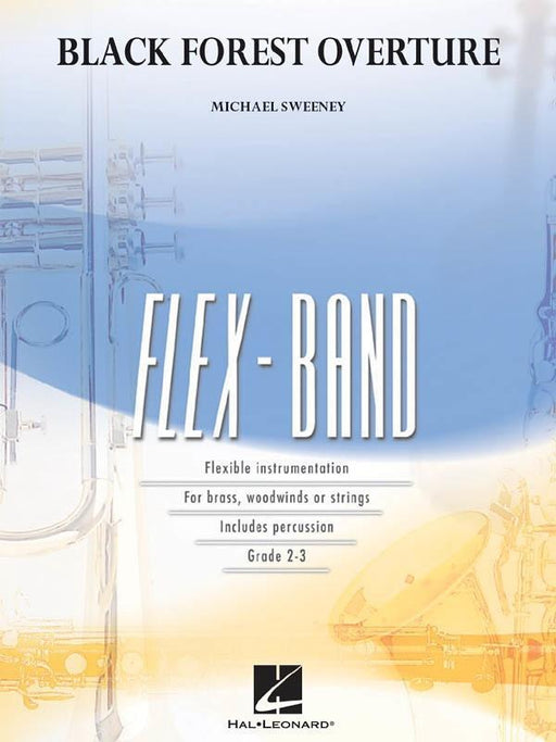 Black Forest Overture, Michael Sweeney FlexBand Grade 2-3