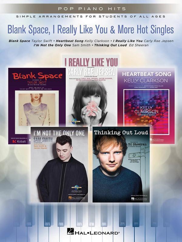 Blank Space, I Really Like You & More Hot Singles-Piano & Keyboard-Hal Leonard-Engadine Music