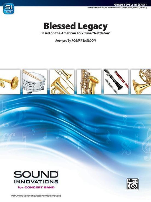 Blessed Legacy, Arr. Robert Sheldon Concert Band Grade 1.5-Concert Band-Alfred-Engadine Music