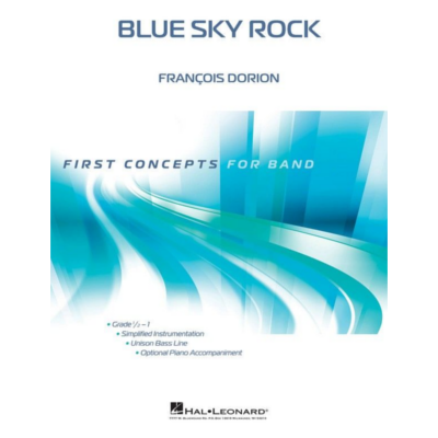 Blue Sky Rock, Francois Dorion Concert Band Chart Grade 0.5-1-Concert Band Chart-Hal Leonard-Engadine Music