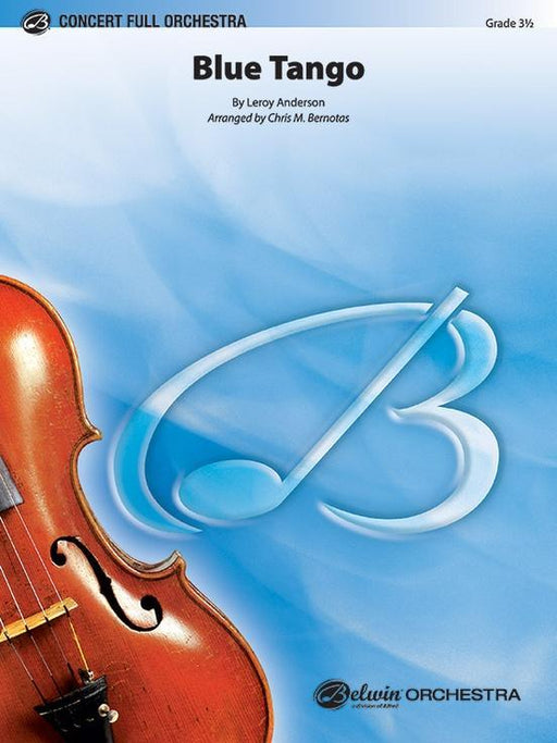 Blue Tango, Arr. Chris M. Bernotas String Orchestra Grade 3.5