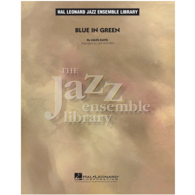 Blue in Green, Miles Davis Arr. Les Hooper Stage Band Chart Grade 4-Stage Band chart-Hal Leonard-Engadine Music
