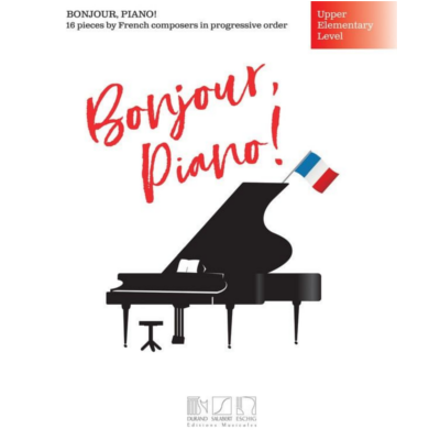 Bonjour, Piano! - Upper Elementary Level-Piano & Keyboard-Hal Leonard-Engadine Music