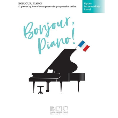 Bonjour, Piano! - Upper Intermediate Level-Piano & Keyboard-Hal Leonard-Engadine Music