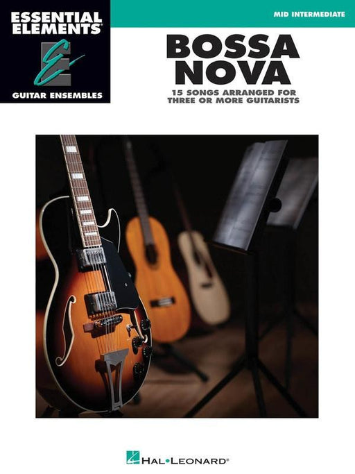 Bossa Nova - 15 Songs Arranged for Three or More Guitarists-Guitar & Folk-Hal Leonard-Engadine Music
