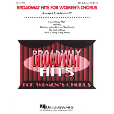 Broadway Hits for Women's Chorus (Collection) Arr. John Leavitt Choral SSA-Choral-Hal Leonard-Engadine Music