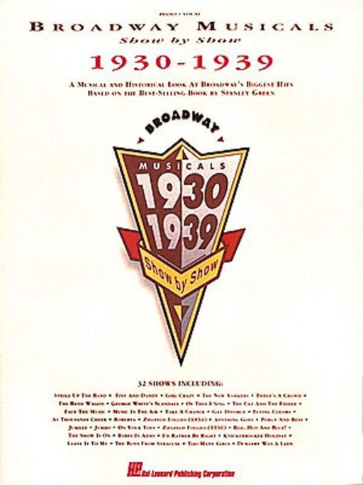 Broadway Musicals Show By Show 1930-1939, Piano Vocal & Guitar-Vocal-Hal Leonard-Engadine Music
