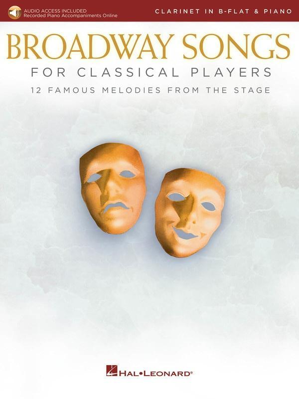Broadway Songs for Classical Players - Clarinet and Piano-Woodwind-Hal Leonard-Engadine Music