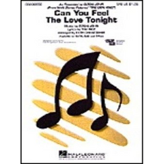 Can You Feel the Love Tonight, Elton John Arr. Keith Christopher Choral Showtrax CD-Choral-Hal Leonard-Engadine Music