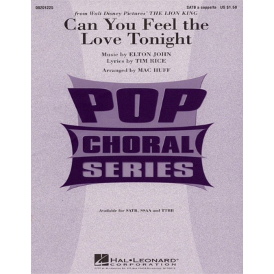 Can You Feel the Love Tonight Elton John Arr. Mac Huff Choral-Choral-Hal Leonard-Engadine Music
