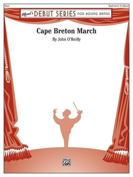 Cape Breton March, John O'Reilly Concert Band Grade 1.5