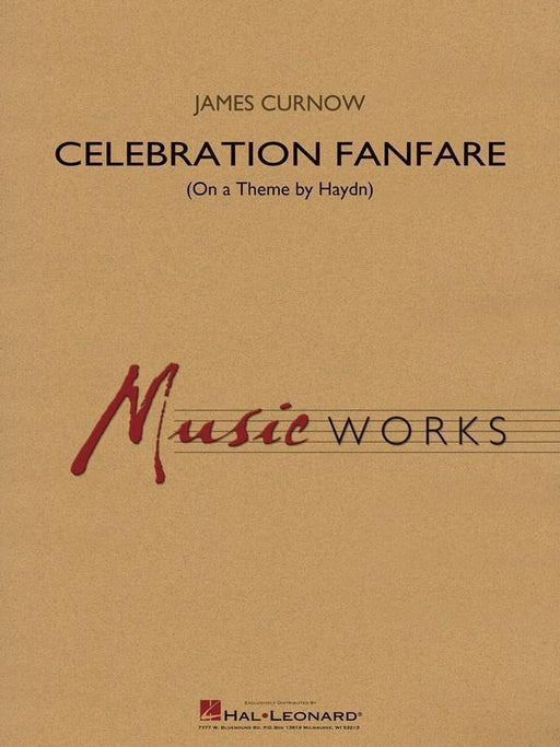 Celebration Fanfare (On a Theme by Haydn) James Curnow Concert Band Grade 5-Concert Band-Hal Leonard-Engadine Music