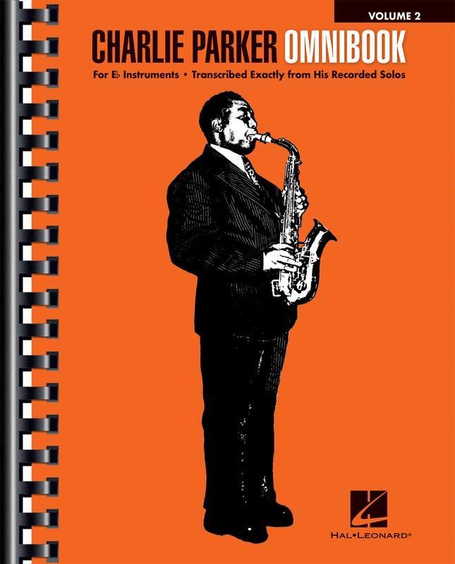 Charlie Parker - Omnibook Vol. 2, E-flat Instruments-Jazz-Hal Leonard-Engadine Music