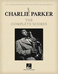 Charlie Parker - The Complete Scores