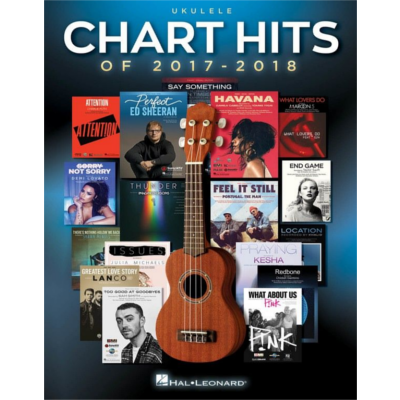 Chart Hits of 2017-2018 for Ukulele-Guitar & Folk-Hal Leonard-Engadine Music