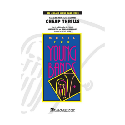 Cheap Thrills, Sia Arr. Michael Brown Concert Band Chart Grade 3-Concert Band Chart-Hal Leonard-Engadine Music