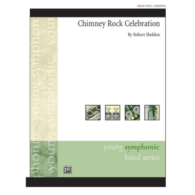Chimney Rock Celebration, Robert Sheldon Concert Band Chart Grade 3-Concert Band Chart-Alfred-Engadine Music