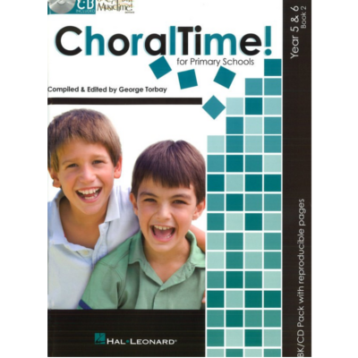 Choraltime! Year 5 & 6 Book 2 Bk/CD-Choral-Hal Leonard-Engadine Music