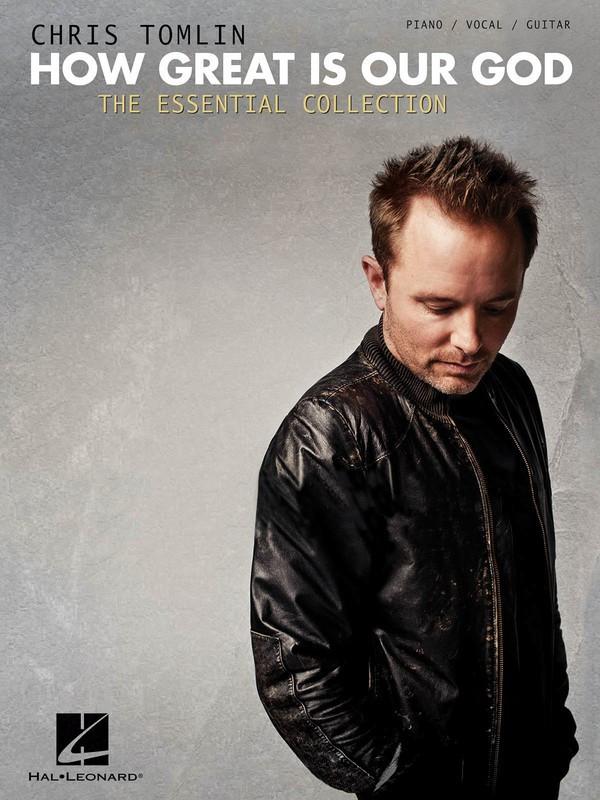 Chris Tomlin - How Great Is Our God:-Songbooks-Hal Leonard-Engadine Music