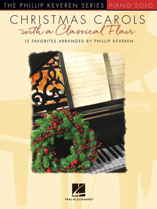 Christmas Carols with a Classical Flair, Piano-Piano & Keyboard-Hal Leonard-Engadine Music